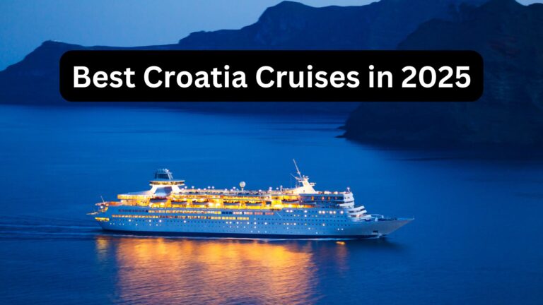 Best Croatia Cruises in 2025