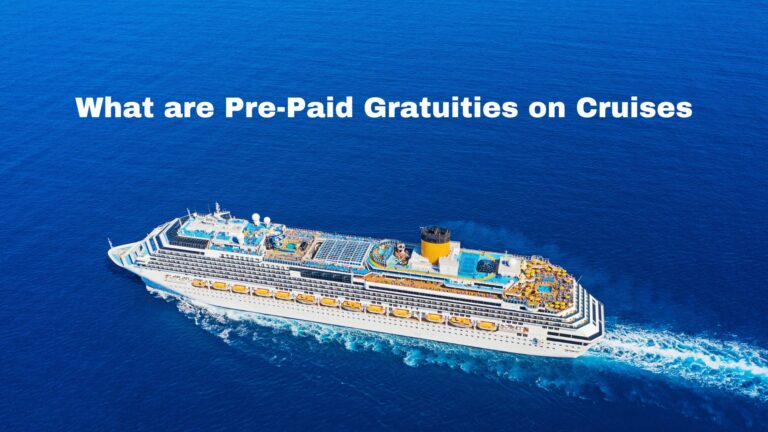 what are pre-paid gratuities on cruises